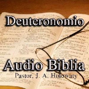 Deuteronomio - Audio Biblia - J. A. Holowaty